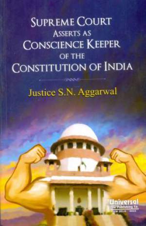 Supreme-Court-Asserts-as-Conscience-Keeper-of-the-Constitution-of-India