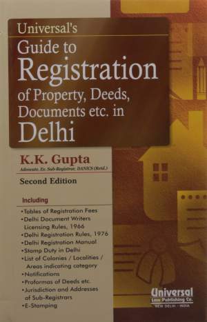 Universal's-Guide-to-Registration-of-Property,-Deeds,-Documents-etc.-in-Delhi,-2nd-Edn.,