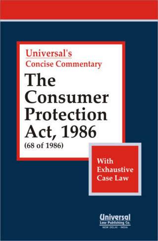 The-Consumer-Protection-Act,-1986-(68-of-1986)-with-Exhaustive-Case-Law----2nd-Edition