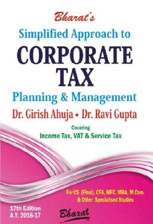 Bharat's-Simplified-Approach-to-Corporate-Tax-Planning-&-Management-(A.Y.-2016-17)---17th-Edition