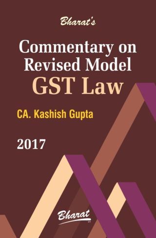 Bharat's-Commentary-on-Revised-Model-GST-Law---1st-Edition