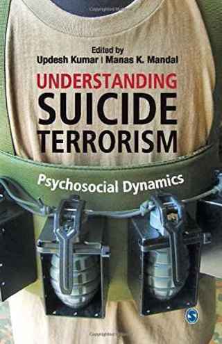 Understanding-Suicide-Terrorism:--Psychosocial-Dynamics