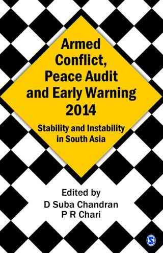 Armed-Conflict,-Peace-Audit-and-Early-Warning-2014:-Stability-and-Instability-in-South-Asia