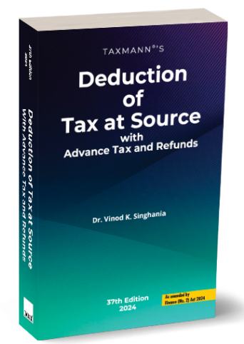�Taxmanns-Deduction-of-Tax-at-Source-with-Advance-Tax-and-Refunds-37th-Edition