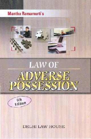 Law-of-Adverse-Possession-with-latest-case-laws-6th-Updated-Reprint