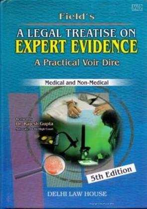A-Legal-Treatise-on-Law-Of-Expert-Evidence,-A-Practical-Voir-Dire,-(Medical-And-Non-Medical),-5th-Ne