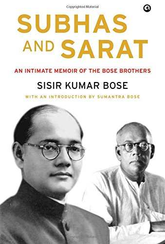 Subhas-and-Sarat:-An-Intimate-Memoir-of-the-Bose-Brothers