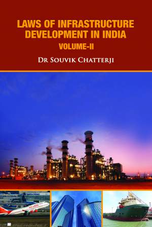 Laws-of-Infrastructure-Development-in-India-Volume--II