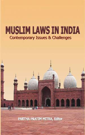 MUSLIM-LAWS-IN-INDIA:-Contemporary,-Issues-and-Challenges