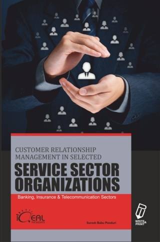 Customer-Relationship-Management-in-Selected-Service-Sector-Organizations---Banking,-Insurance-and-T