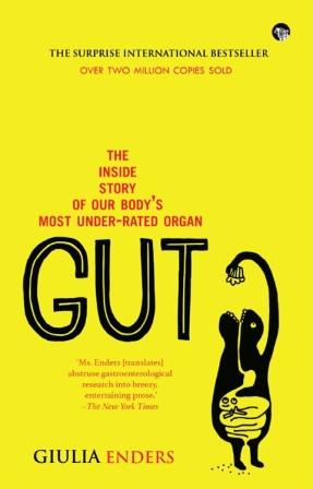 Gut-:-The-Inside-Story-of-Our-Body's-Most-Under-Rated-Organ