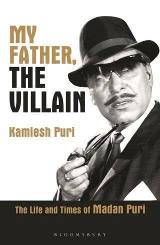 My-Father,-the-Villain:-Madan-Puri---a-biography