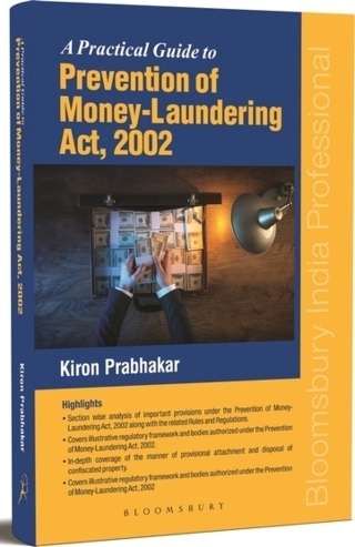 Practical-Guide-to-Prevention-of-Money-Laundering-Act,-2002-1st-Edition