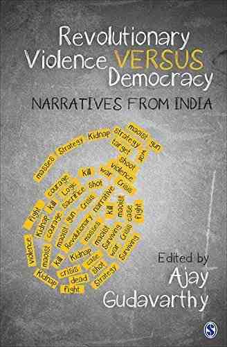 Revolutionary-Violence-Versus-Democracy-Narratives-from-India
