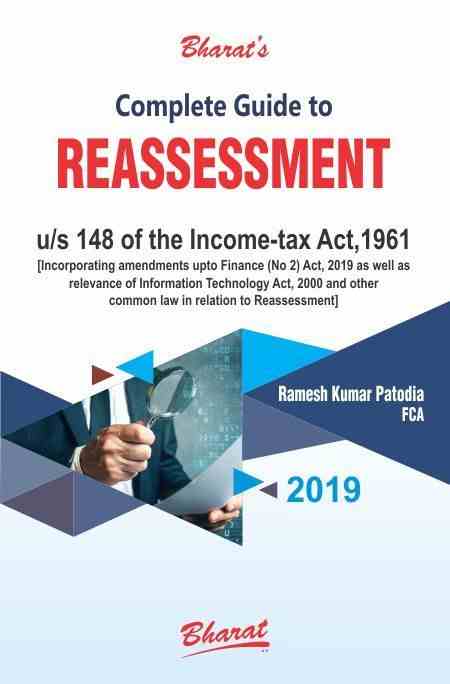 Bharats-Complete-Guide-to-REASSESSMENT-Under-Section-148-of-the-Income-Tax-Act,-1961-1st-Edition