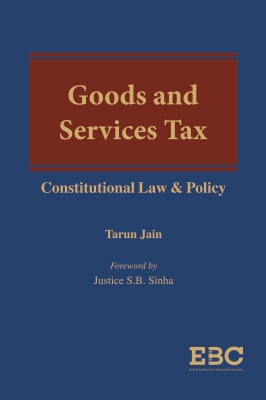 Goods-and-Services-Tax-Constitutional-Law-and-Policy