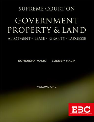 EBCs-Supreme-Court-on-Government-Property-and-Land-In-2-Volumes-Edition-2018