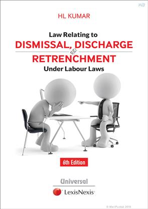 Law-Relating-to-Dismissal,-Discharge-and-Retrenchment-Under-Labour-Laws-6th-Edition