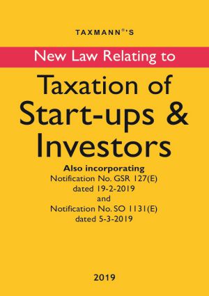 Taxmanns-New-Law-Relating-to-Taxation-of-Start-ups-and-Investors-March-Edition
