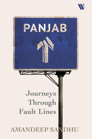 �Punjab-Journeys-Through-Fault-Lines
