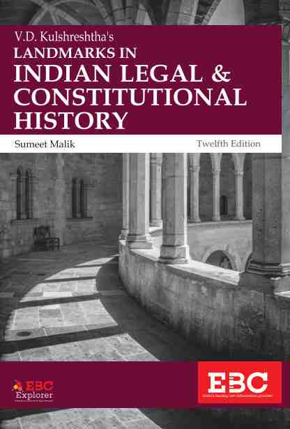 EBCs-Landmarks-in-Indian-Legal-And-Constitutional-History-12th-Edition