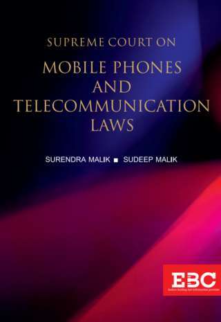 EBCs-Supreme-Court-on-Mobile-Phones-and-Telecommunication-Laws-1950-to-2019*