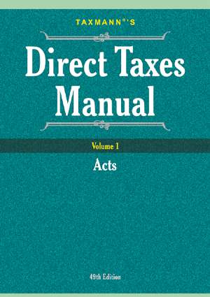 Taxmanns-Direct-Taxes-Manual-49th-Edition-in-3-Volumes