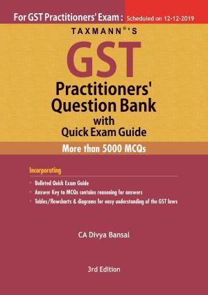Taxmanns-GST-Practitioners-Question-Bank-with-Quick-Exam-Guide-3rd-Edition-November