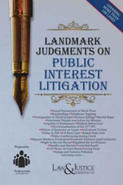 Landmark-Judgments-on-Public-Interest-Litigation-Covering-more-than-100-Cases,-2022-Edition-Reprint