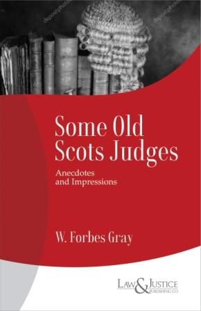 Some-Old-Scots-Judges-Anecdotes-and-Impressions-(Indian-Economy-Reprint)