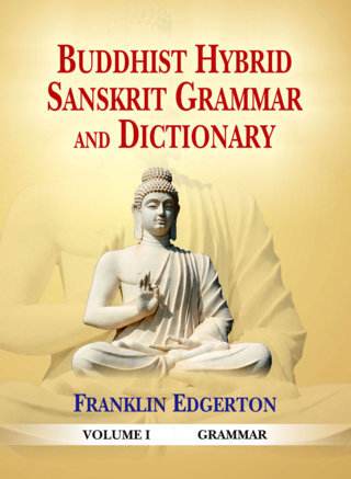 Buddhist-Hybrid-Sanskrit-Grammar-and-Dictionary-8th-Reprint-in-2-Volumes