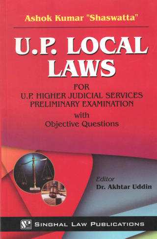 Singhals-UP-Local-Laws-for-UP-Higher-Judicial-Services-Preliminary-Examination-1st-Edition