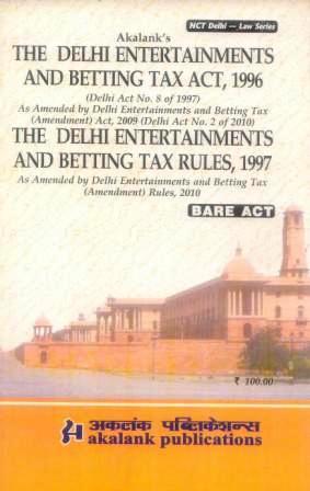 Akalanks-The-Delhi-Entertainments-and-Betting-Tax-Act-1996-The-Delhi-Entertainments-and-Betting-Tax