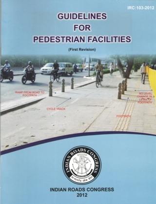 IRC103-2022-Guidelines-for-Pedestrian-Facilities---2nd-Revision