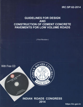 IRCSP62-2014*-Guidelines-for-Design-and-Construction-of-Cement-Concrete-Pavements-for-Low-Volume-Roa