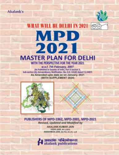 Akalanks What will be Delhi in 2021 MPD 2021 Master Plan for Delhi Edition 2024