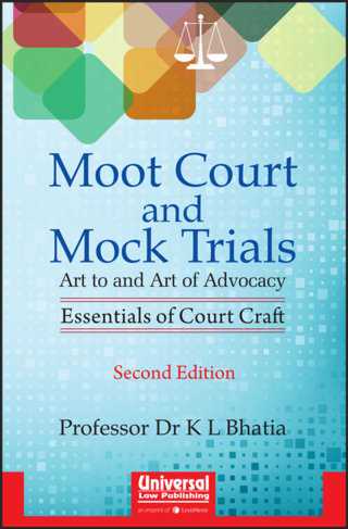 Moot-Court-and-Mock-Trials-Art-to-and-Art-of-Advocacy-Essentials-of-Court-Craft-2nd-Edition