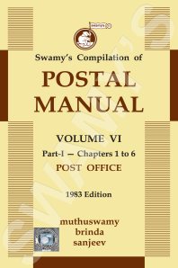 �Swamys-Postal-Manual-Volume-VI-Part-I-Chapter-1-to-6-Post-Office-1983-Edition